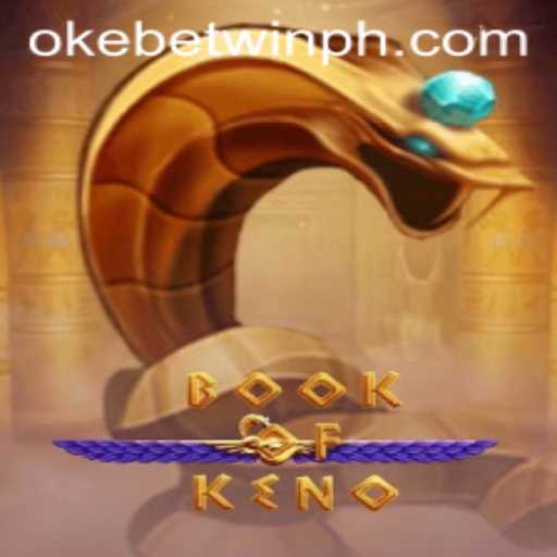 Exploring the World of BookOfKeno and OKEBETWIN