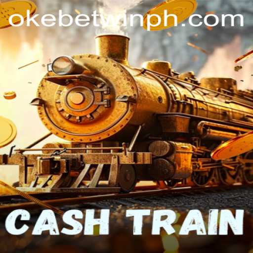 Experience the Thrill of CashTrain with OKEBETWIN